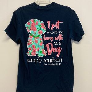Simply southern “I just want to hang with my dog“